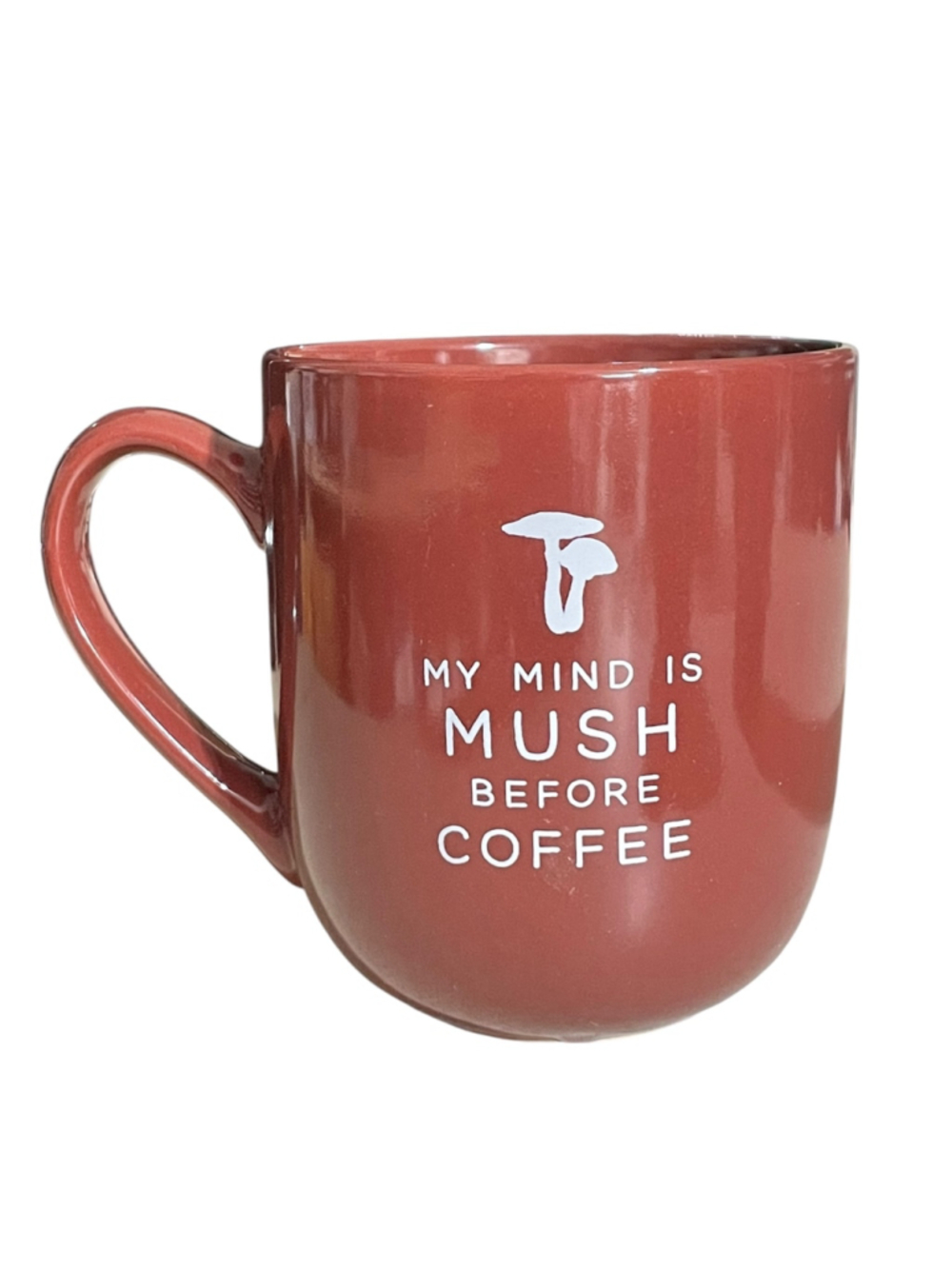 Place & Time My Mind Is Mush Before Coffee Ceramic Mug 16 oz NEW